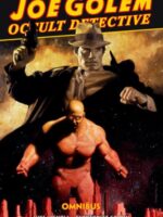 Joe Golem: Occult Detective Omnibus