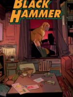Last Days Of Black Hammer: From The World Of Black Hammer