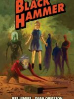 Black Hammer Omnibus Volume 1