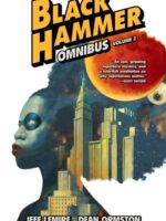 Black Hammer Omnibus Volume 2