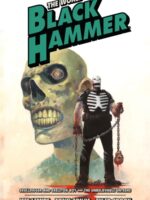The World of Black Hammer Omnibus Volume 4