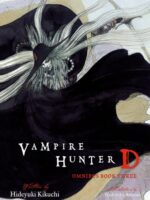 Vampire Hunter D Omnibus: Book Three