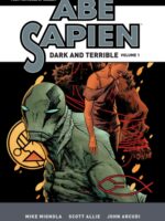 Abe Sapien: Dark and Terrible Volume 1