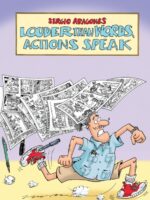 Louder Than Words, Actions Speak