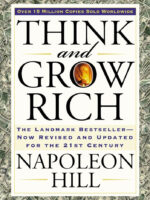 Think and Grow Rich: The Landmark Bestseller Now Revised and Updated for the 21st Century