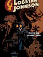 Lobster Johnson Volume 1: The Iron Prometheus