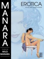 Manara Erotica Volume 1: Click! And Other Stories