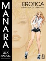 Manara Erotica Volume 3: Butterscotch And Other Stories