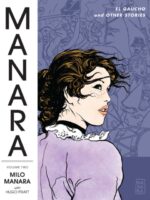 The Manara Library Volume 2: El Gaucho And Other Stories