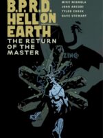 B.P.R.D. Hell On Earth Volume 6: The Return Of The Master