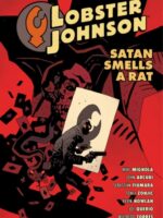 Lobster Johnson Volume 3: Satan Smells A Rat