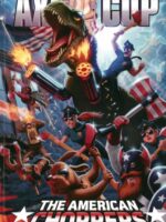 Axe Cop Volume 6: American Choppers