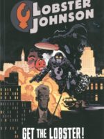 Lobster Johnson Volume 4: Get the Lobster