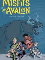 Misfits of Avalon Volume 2 : The Ill-Made Guardian