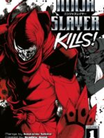 Ninja Slayer Kills! Vol. 1