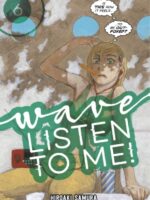 Wave, Listen to Me! 6