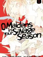 O Maidens In Your Savage Season 1