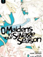 O Maidens In Your Savage Season 2