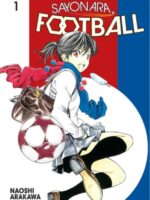 Sayonara, Football 1