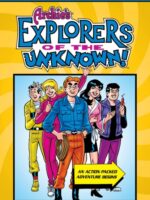 Archie's Explorers of the Unknown