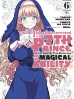 I Was Reincarnated as the 7th Prince so I Can Take My Time Perfecting My Magical Ability 6
