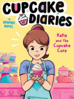 Katie and the Cupcake Cure The Graphic Novel