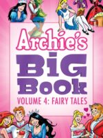 Archie's Big Book Vol. 4 : Fairy Tales