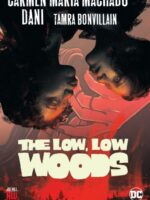 Low, Low Woods,  The