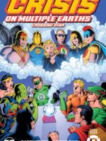 Crisis on Multiple Earths Book 1: Crossing Over