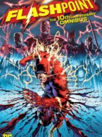 Flashpoint: The 10th Anniversary Omnibus