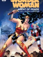 Wonder Woman: Agent of Peace Vol. 1 : Global Guardian