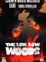 Low, Low Woods,The