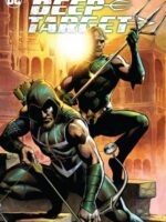 Aquaman/Green Arrow - Deep Target