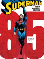 Superman: The 85th Anniversary Collection