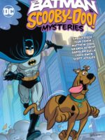 The Batman & Scooby-Doo Mysteries Vol. 3