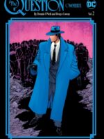 The Question Omnibus by Dennis O'Neil and Denys Cowan Vol. 2