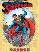 Adventures of Superman by George Perez : (New Edition)