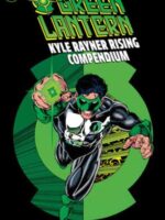 Green Lantern: Kyle Rayner Rising Compendium