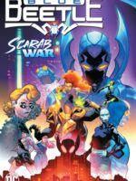 Blue Beetle Vol. 1: Scarab War!