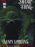 Swamp Thing by Nancy A. Collins Omnibus : (New Edition)