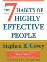 The 7 Habits of Highly Effective People: 30th Anniversary Edition