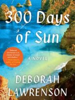 300 Days of Sun : A Novel