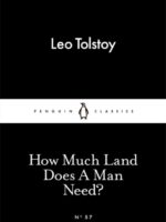 How Much Land Does A Man Need?