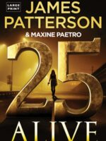 25 Alive : A Women's Murder Club Thriller