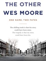 The Other Wes Moore : One Name, Two Fates