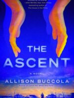 The Ascent : A Novel