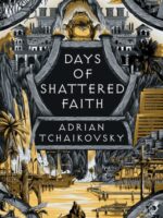 Days of Shattered Faith : Shortlisted for the Hugo Award for Best Series 2025