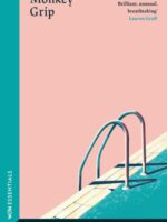 Monkey Grip : The trailblazing, sun-soaked modern classic from one of Australia's greatest writers