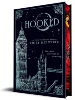 Hooked (Collector's Edition) : A Dark Contemporary Romance and Fractured Fairy Tale