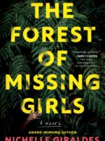 The Forest of Missing Girls : A Novel